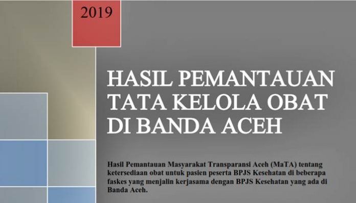 Hasil Pemantauan MaTA tentang Tata Kelola Obat di Banda Aceh