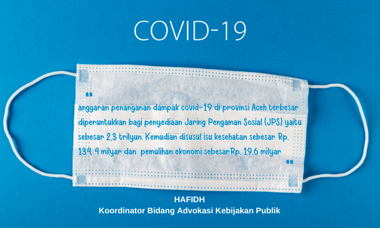 [Siaran Pers] Pemerintah Aceh Tidak Responsif dalam Penanganan Covid-19
